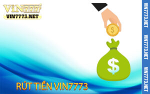 rút tiền vin7773